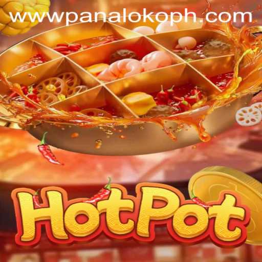Exploring Hotpot and Its Unique Twist: Panaloko